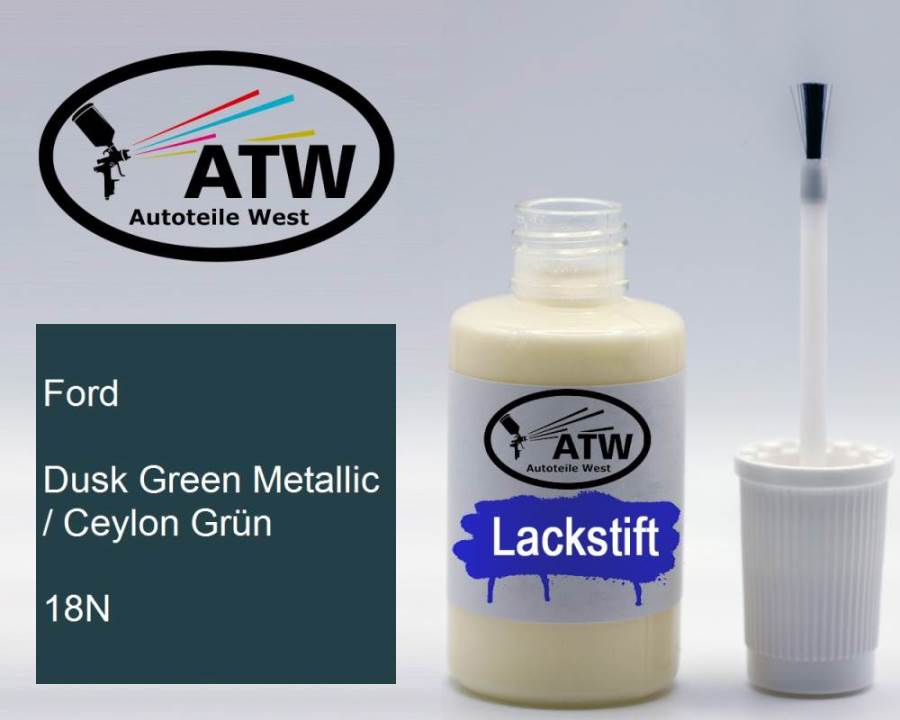 Ford, Dusk Green Metallic / Ceylon Grün, 18N: 20ml Lackstift, von ATW Autoteile West.